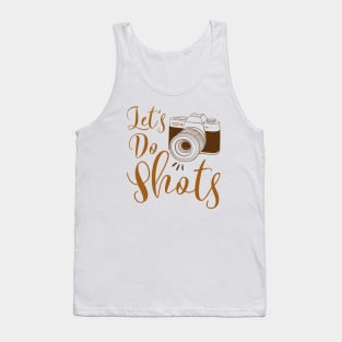 Let's Do Shots Tank Top